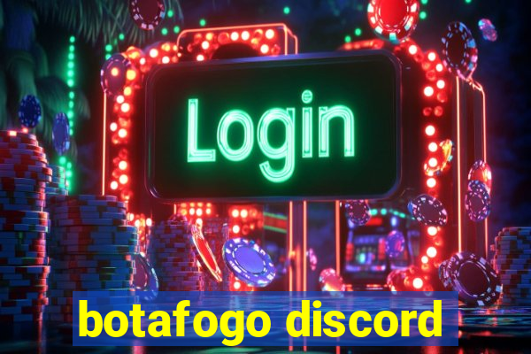 botafogo discord